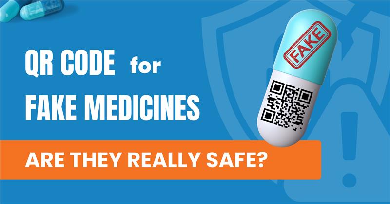 A medicine with a QR code does not guarantee quality.